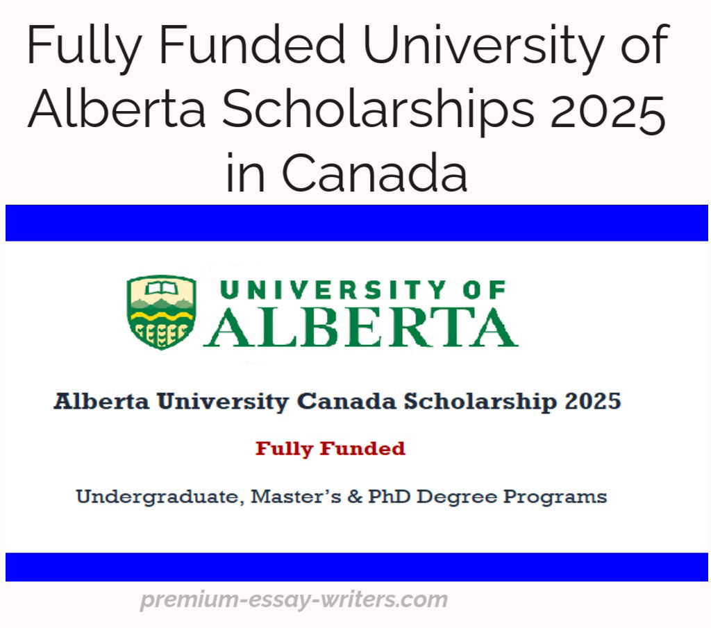 Fully Funded University of Alberta Scholarships 2025 in Canada