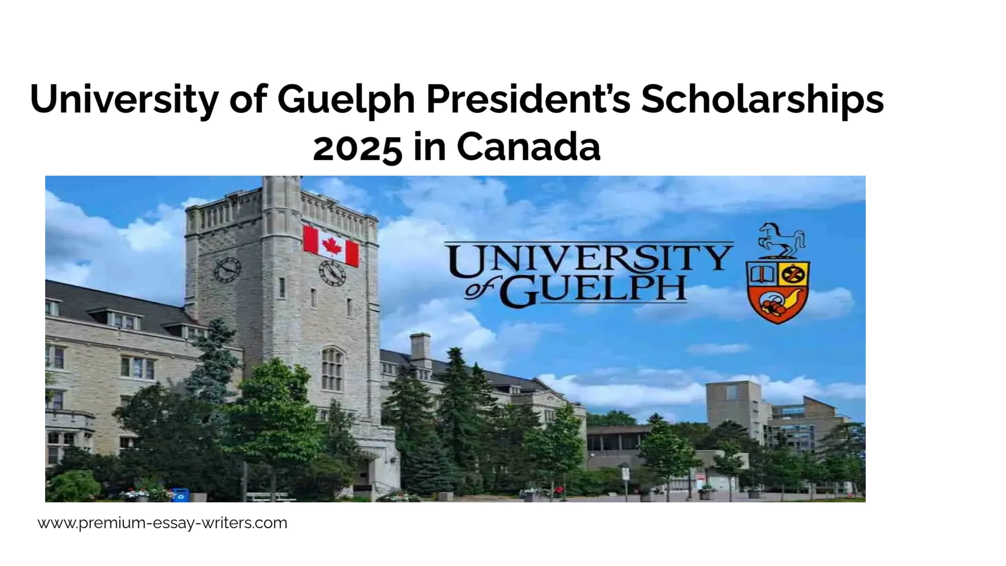 University of Guelph President’s Scholarships 2025 in Canada