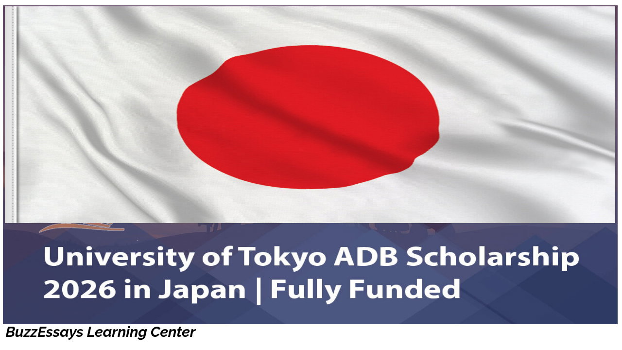 University of Tokyo Scholarship 2026 In Japan | Fully Funded