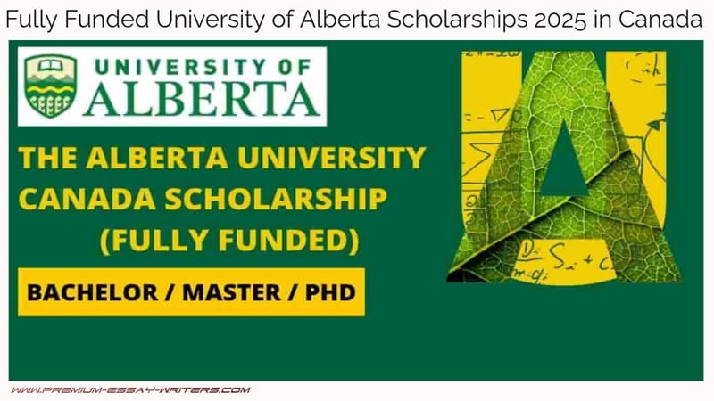 Fully Funded University of Alberta Scholarships 2025 in Canada