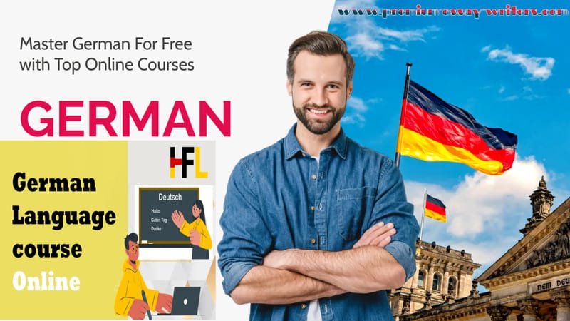 Master German For Free with Top Online Courses