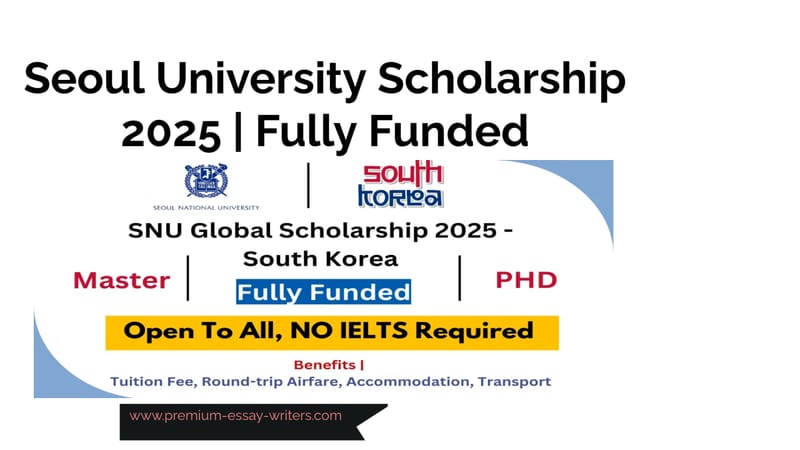 Seoul University Scholarship 2025 | Fully Funded Opportunity