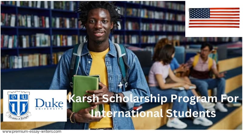 Karsh International Scholarship 2025 at Duke University