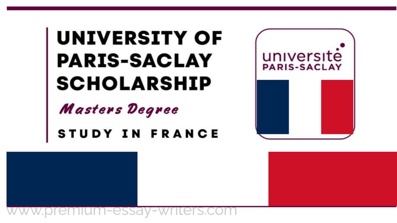Fully Funded Paris Saclay Scholarship 2025 in France