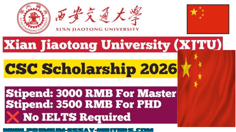 Xian Jiaotong University CSC Scholarships 2026 In China | Fully Funded