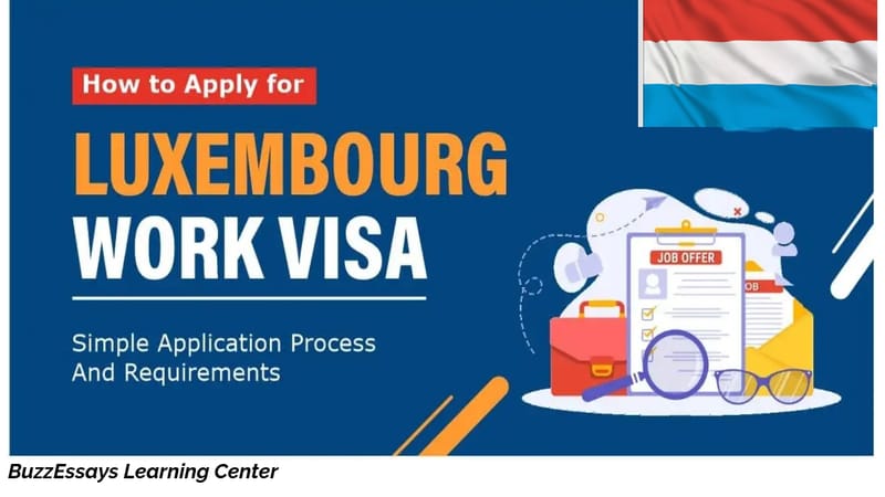 Luxembourg Work Visa Process 2026/27