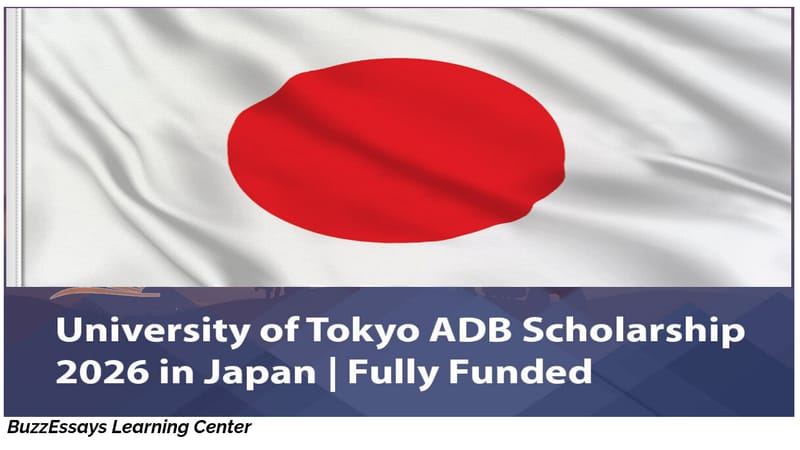 University of Tokyo Scholarship 2026 In Japan | Fully Funded