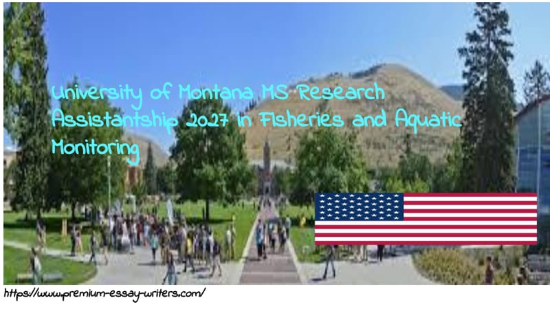 University of Montana MS Research Assistantship 2027 in Fisheries and Aquatic Monitoring