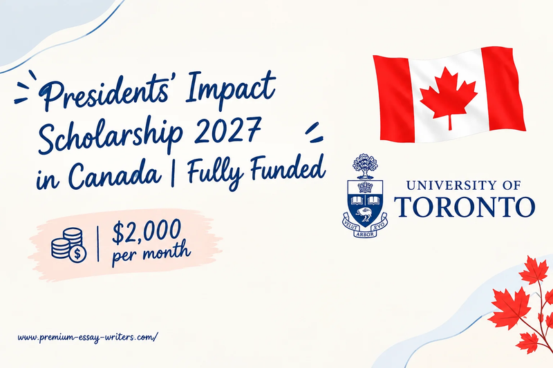 Presidents Impact Scholarship 2027 in Canada | Fully Funded PhD Program 2027