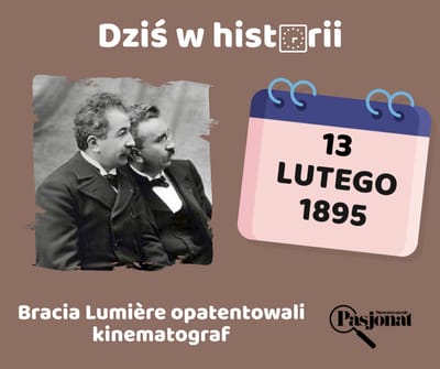 Dziś w historii - 13 lutego