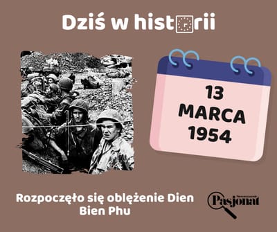 Dziś w historii - 13 marca