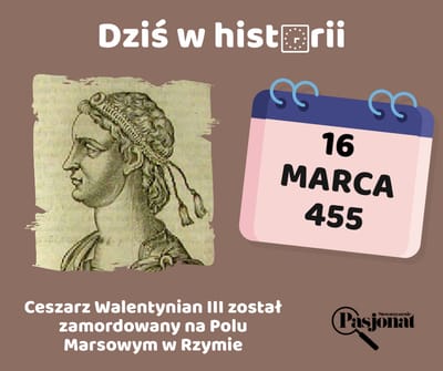Dziś w historii - 16 marca