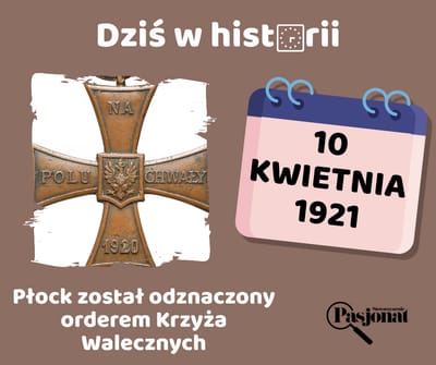Dziś w historii - 10 kwietnia