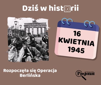Dziś w historii - 16 kwietnia