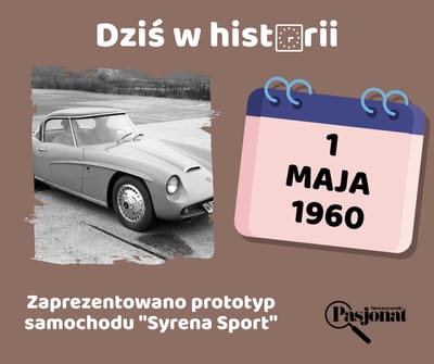 Dziś w historii - 1 maja