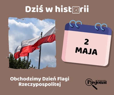 Dziś w historii - 2 maja