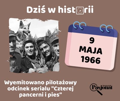 Dziś w historii - 9 maja