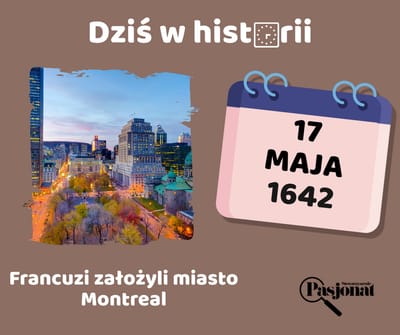 Dziś w historii - 17 maja