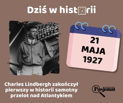 Dziś w historii - 21 maja