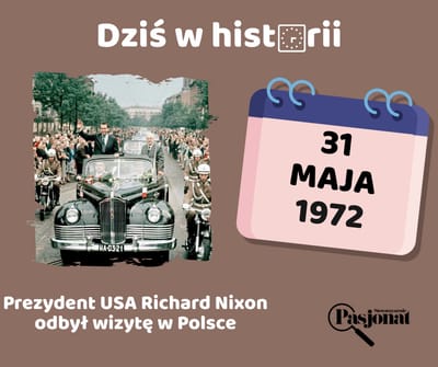Dziś w historii - 31 maja