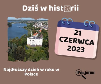 Dziś w historii - 21 czerwca