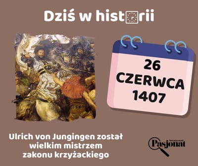 Dziś w historii - 26 czerwca