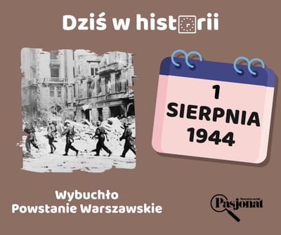 Dziś w historii - 1 sierpnia