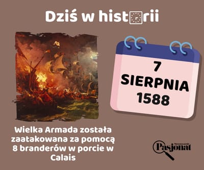 Dziś w historii - 7 sierpnia