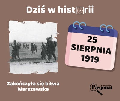 Dziś w historii - 25 sierpnia