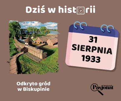 Dziś w historii - 31 sierpnia
