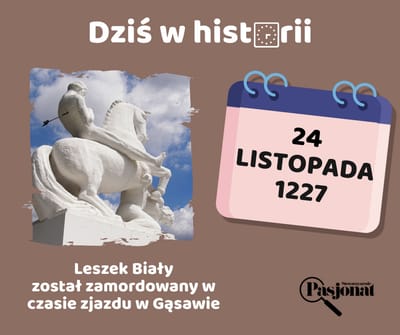 Dziś w historii - 24 listopada