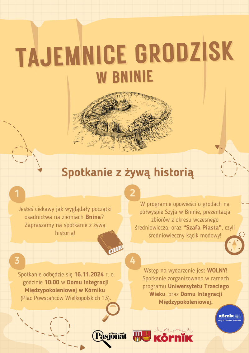 Spotkanie z historią - Tajemnice grodzisk w Bninie