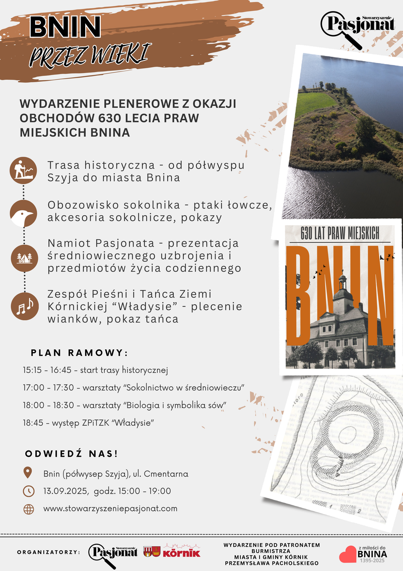 Bnin przez wieki - Wydarzenie plenerowe z okazji obchodów 630 lecia praw miejskich Bnina