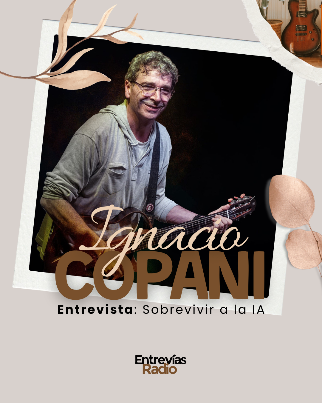 Ignacio Copani: Sobrevivir a la IA.