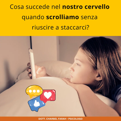 Perché continuiamo a scrollare? Meccanismi neuroscientifici e psicologici del comportamento digitale compulsivo