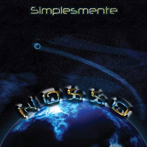 Simplesmente Nosso (2008)