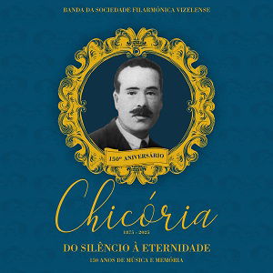 Chicória 150 - do silêncio à eternidade (2025)