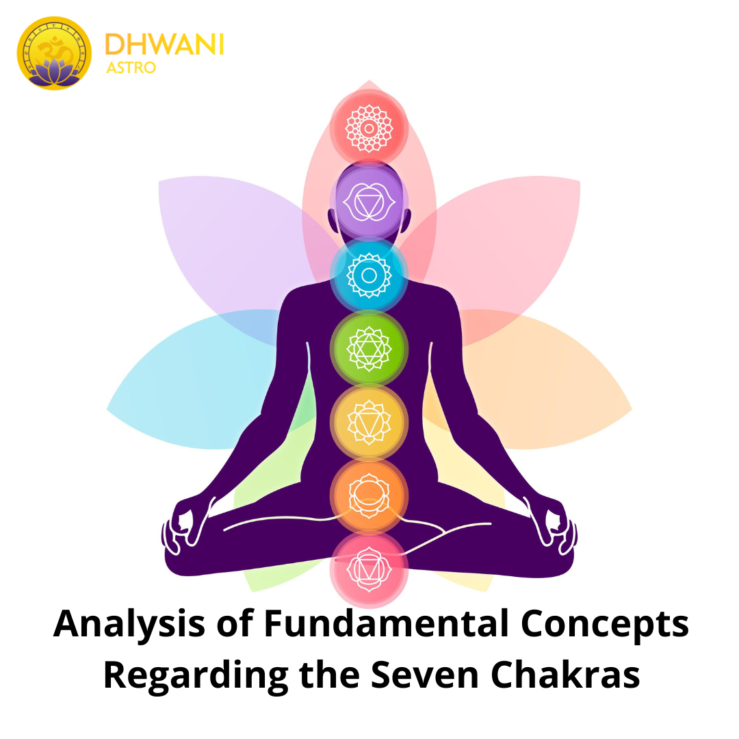 Analysis of Fundamental Concepts Regarding the Seven Chakras