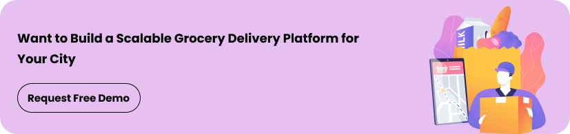 Launch your grocery delivery app now