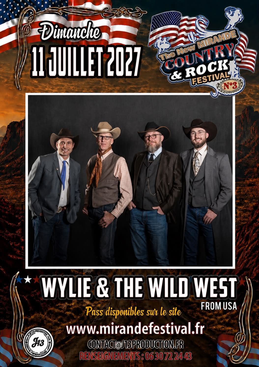 DIMANCHE 11 JUILLET 2027 : A partir de 18h00 : WYLIE & THE WILD WEST from U.S.A. sur la Grande scène