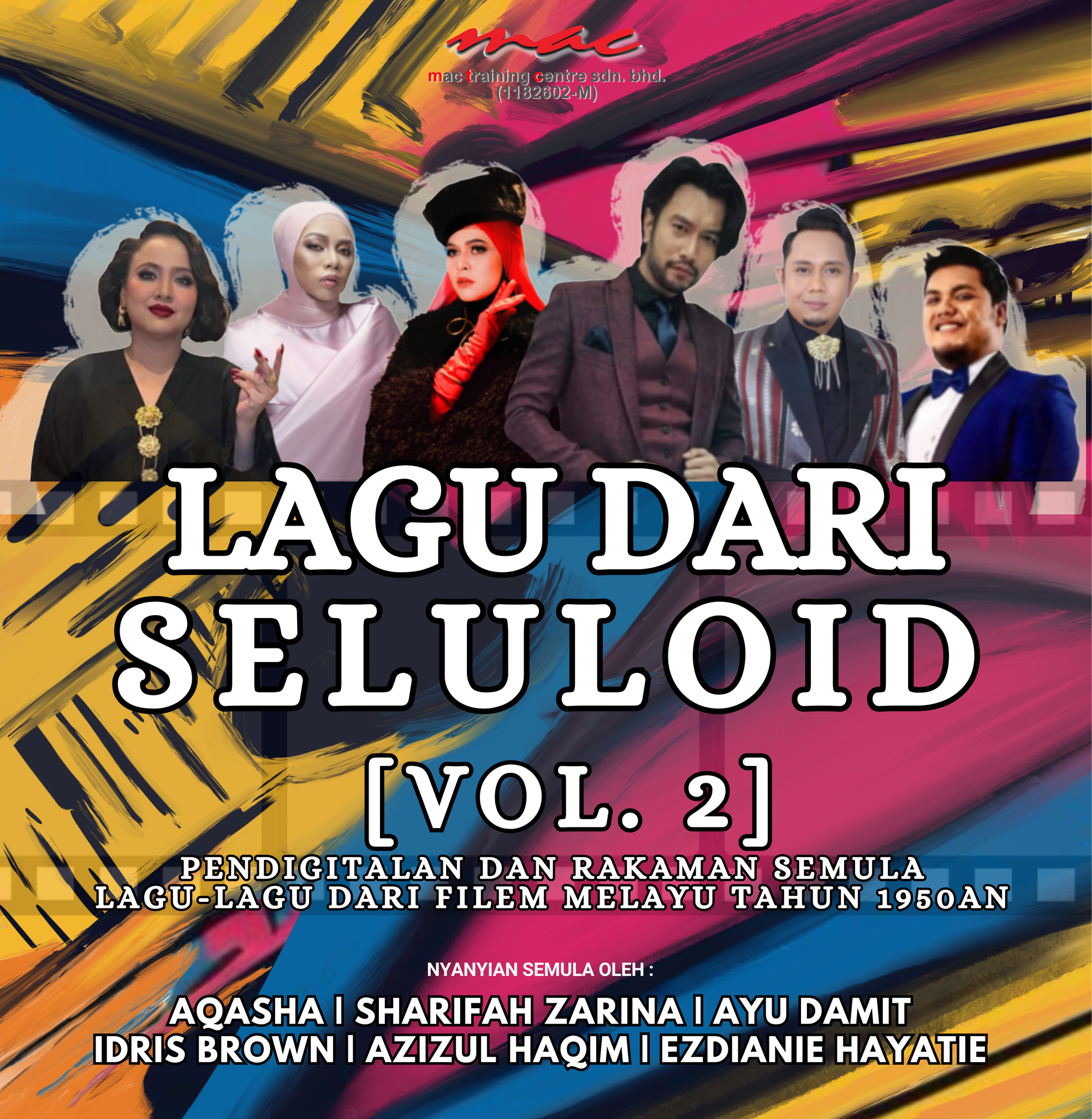 Lagu Dari Seluloid Volume 2: Arkib Digital Lagu-Lagu Teater Layar Melayu Era Kegemilangan 1950-1959