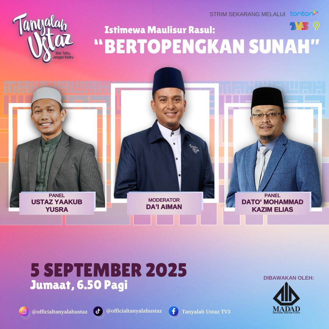 Mengalir Nur Maulidur Rasul: TV3 & TV9 Hidangkan Ilmu, Selawat dan Renungan Jiwa