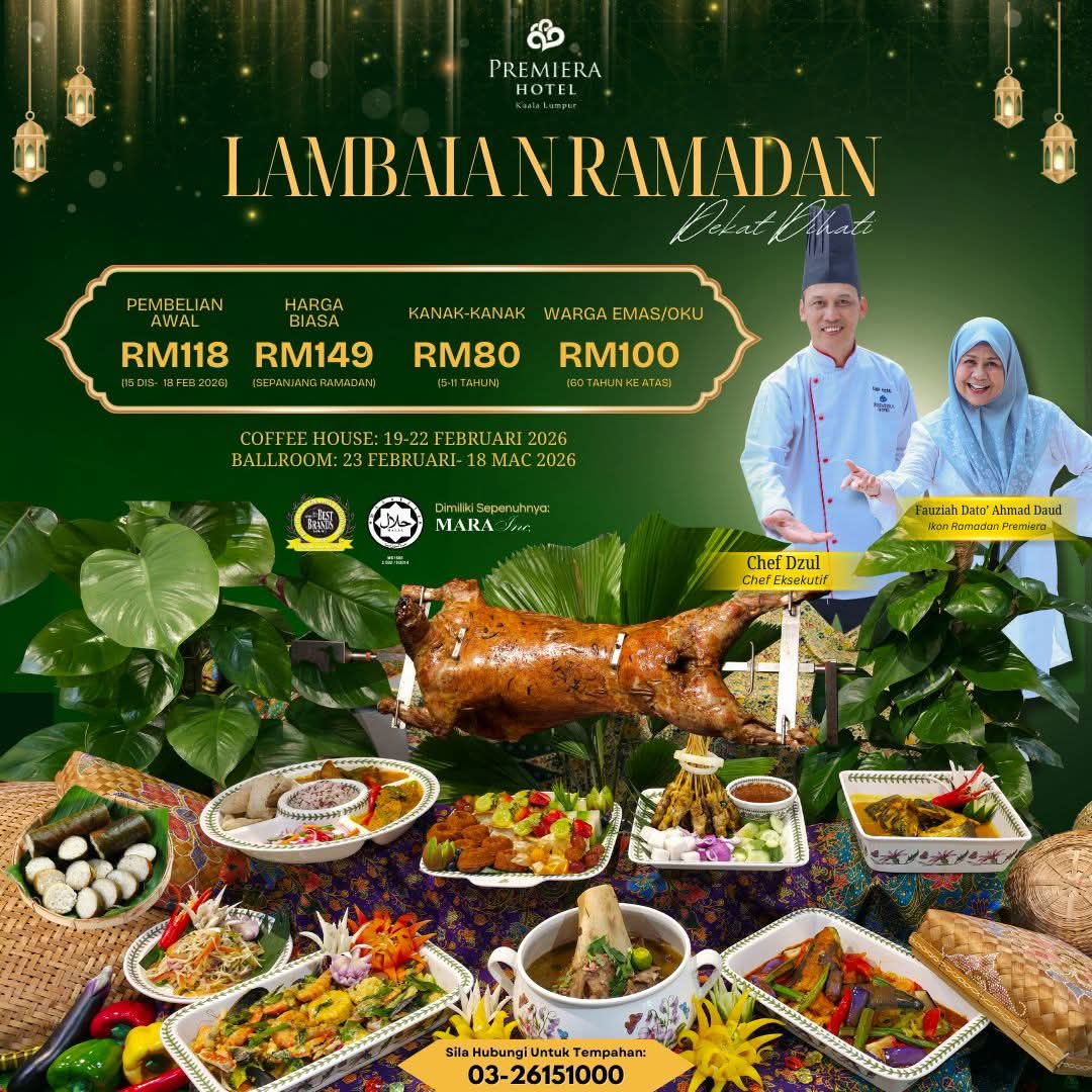 Premiera Hotel KL Bawa Tetamu Menyusuri Rasa Lewat 'Lambaian Ramadan Dekat Di Hati'