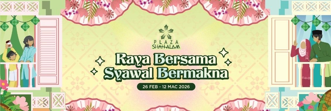 Kemeriahan, Komuniti & Tradisi 'Raya Bermakna, Syawal Bersama' Di Plaza Shah Alam