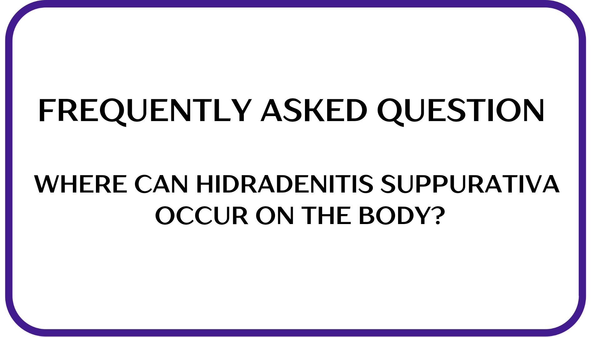 Where can HS occur on the body?