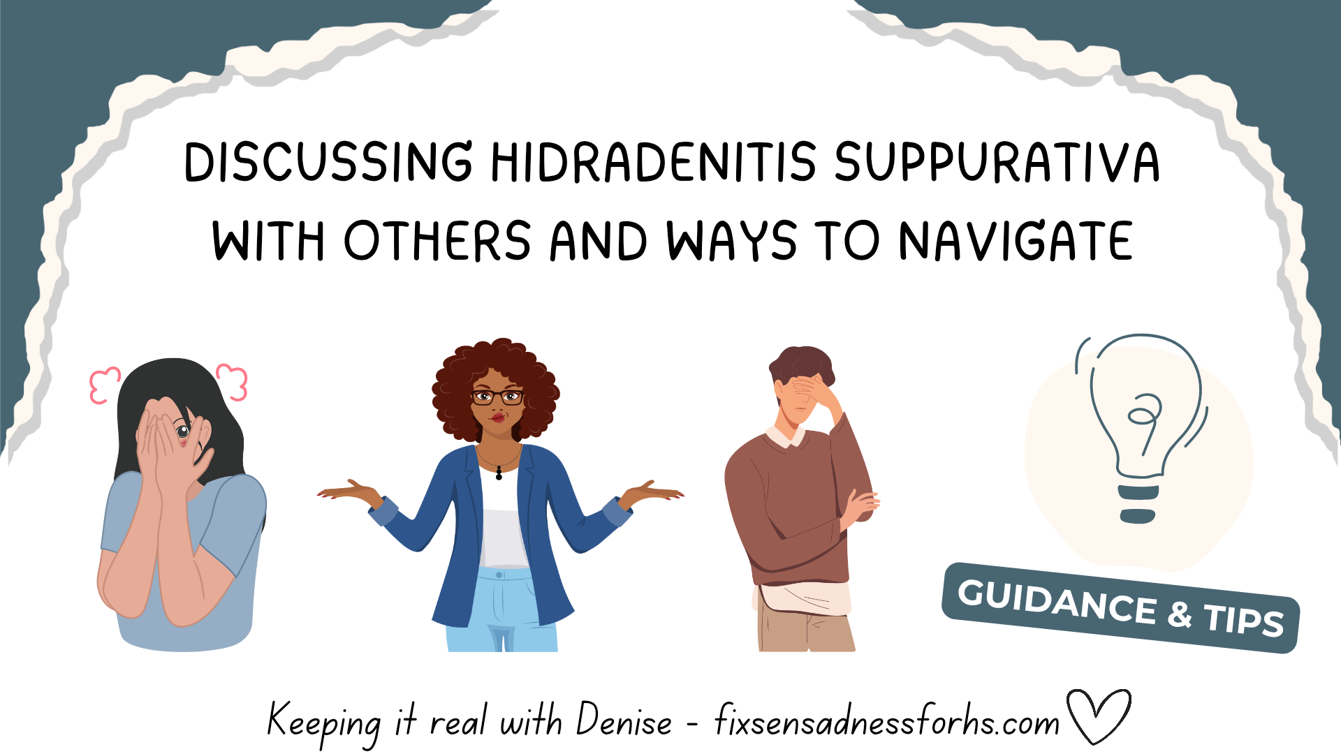 Discussing Hidradenitis Suppurativa with others and ways to navigate