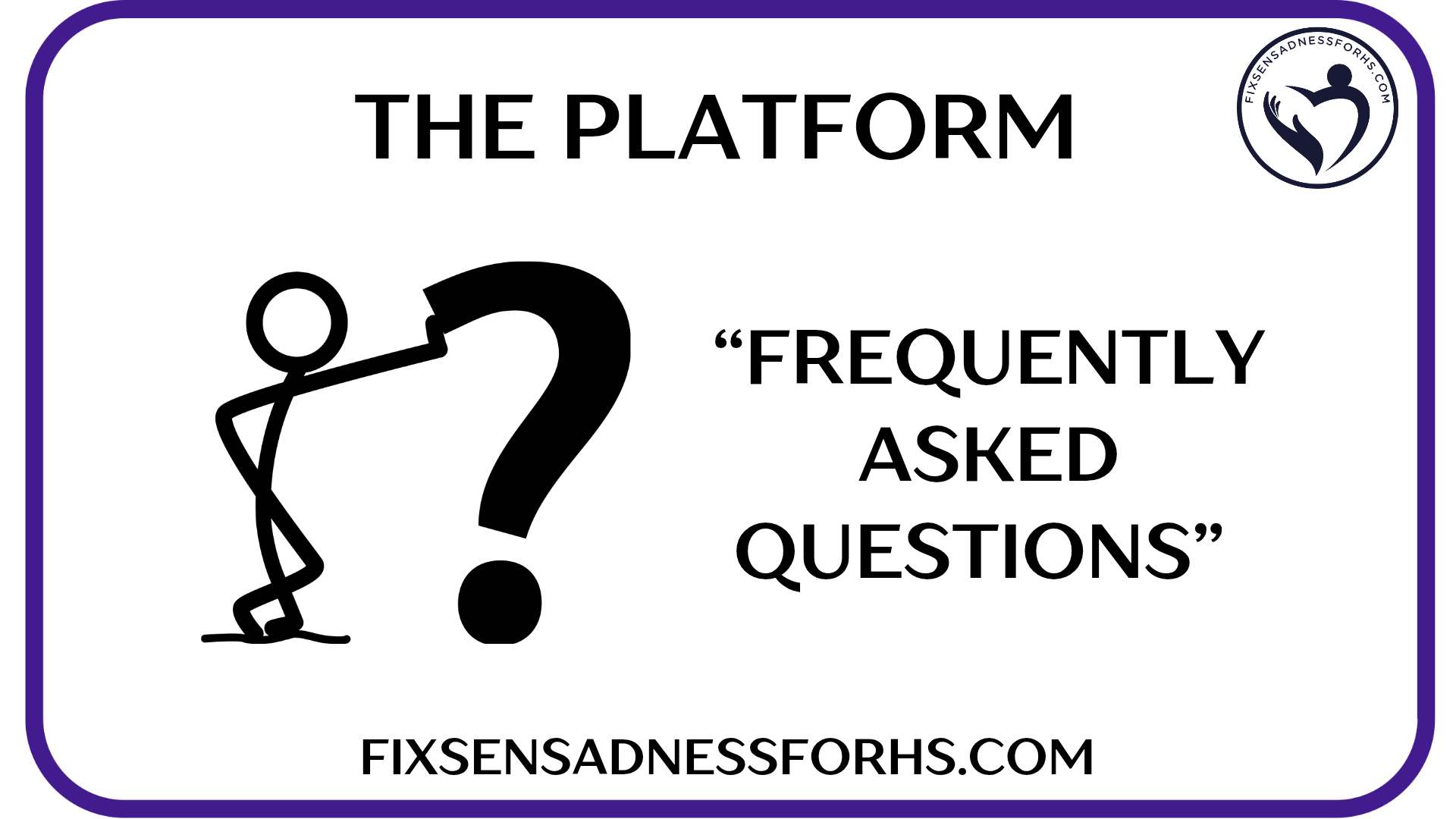 THE PLATFORM -Frequently-asked-questions (FAQ)