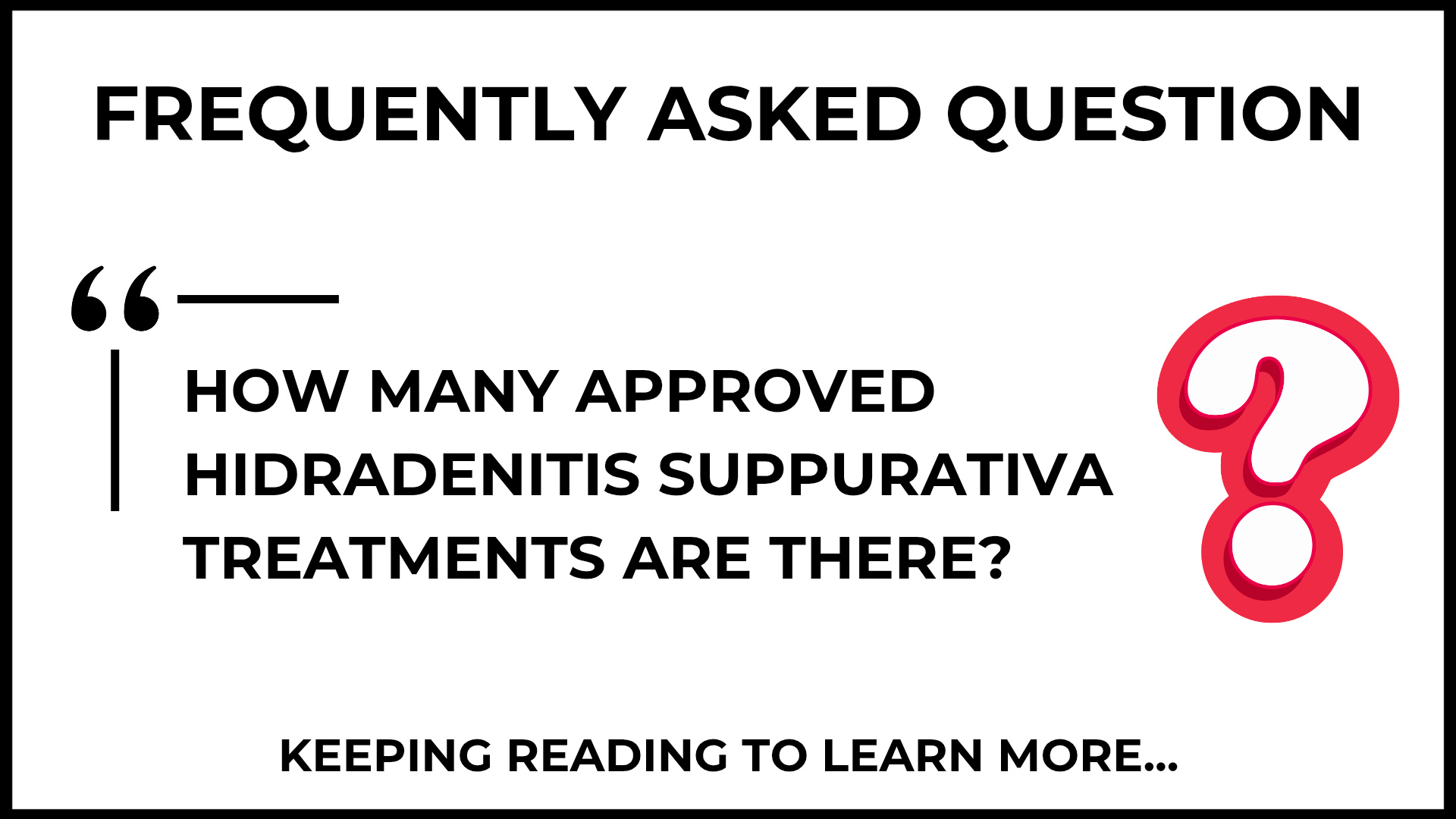 How many approved Hidradenitis Suppurativa treatments are there?