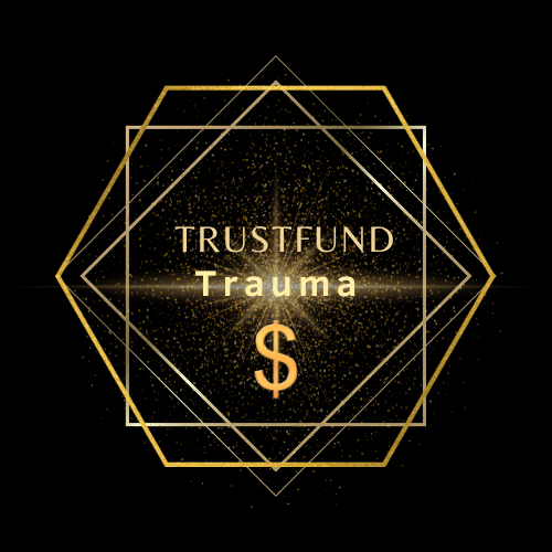 Trustfund Trauma