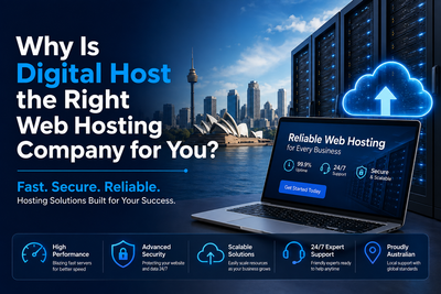 Why Is Digital Host the Right Web Hosting Company for You?